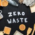 Co znaczy zero waste w codziennym życiu?